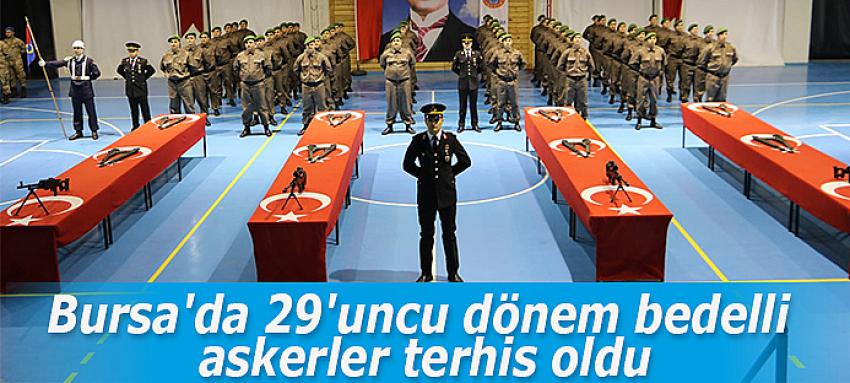 Bursa`da 29`uncu dönem bedelli askerler terhis oldu