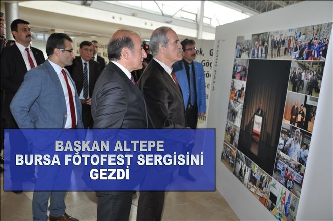 Recep Altepe,  Bursa Uluslararası Fotoğraf Festivali´nde açılan fotoğraf sergisini gezdi. 