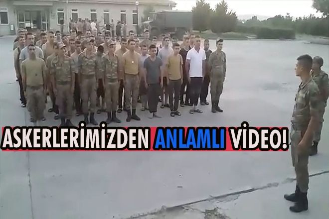 ASKERLERİMİZDEN ANLAMLI VİDEO!