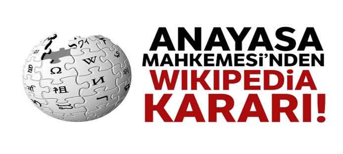 Anayasa Mahkemesi`nden Wikipedia kararı