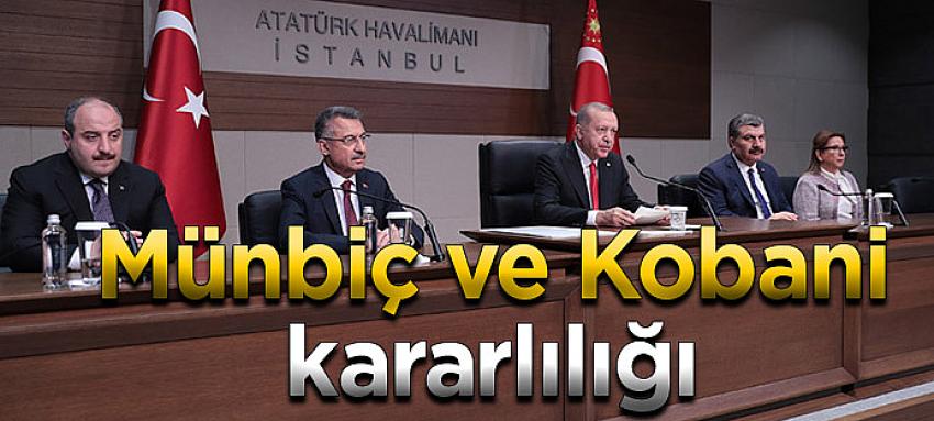 Başkan Erdoğan, harekat kararlılığını vurguladı