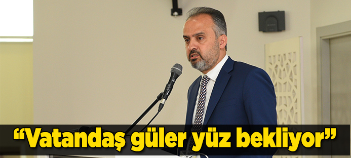 Bursa Büyükşehir Belediye Başkanı Aktaş: 