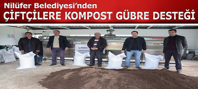 Nilüfer Belediyesi?nden çiftçilere kompost gübre desteği