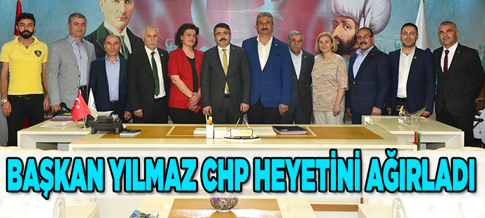 Yıldırım Belediye Başkanı Yılmaz CHP heyetini ağırladı