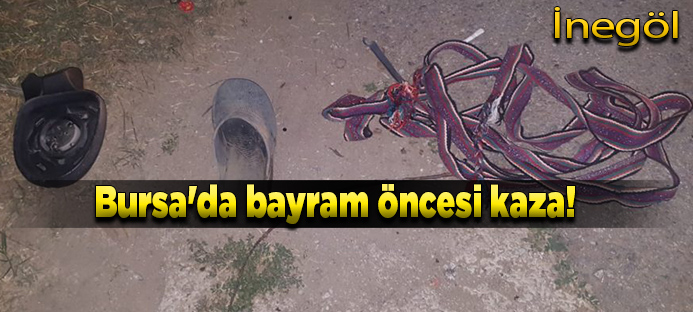 Bursa`da Bayram öncesi kaza!