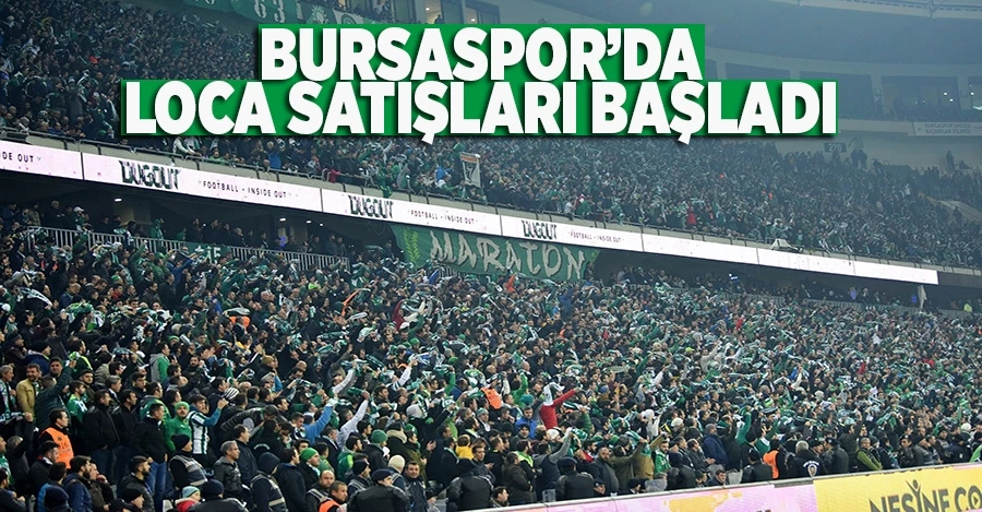 Bursaspor Kulübü loca satışına başladı