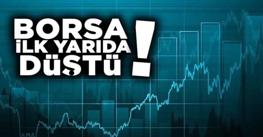 Borsa ilk yarıda düştü