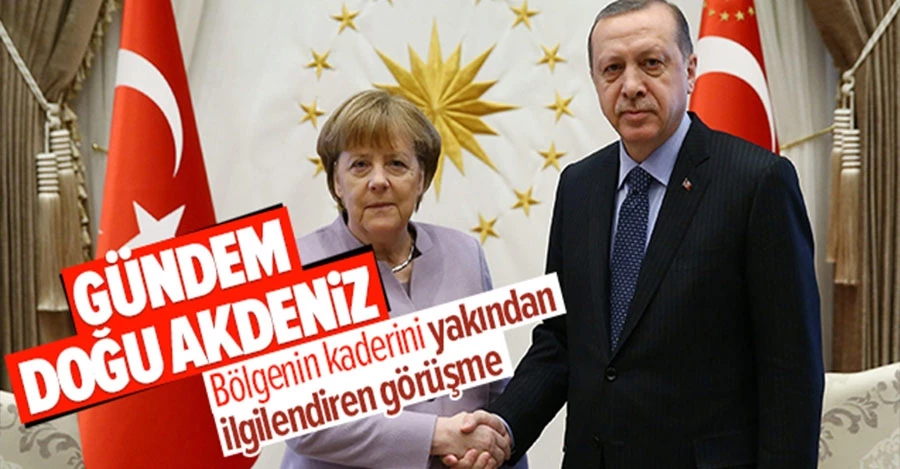 Erdoğan, Merkel ile Doğu Akdeniz