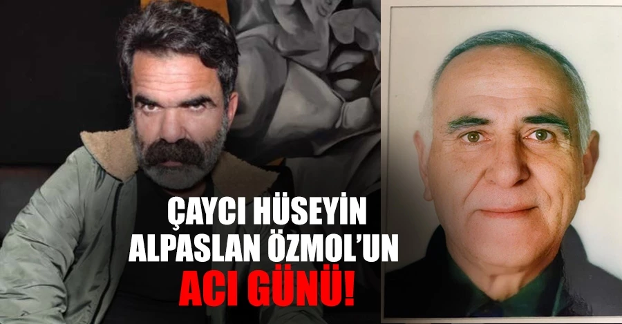 ‘Çaycı Hüseyin’ karakteriyle bir döneme damga vurdu! Çocuklar Duymasın’ın ‘Çaycı Hüseyin’i Alpaslan Özmol’un acı günü!