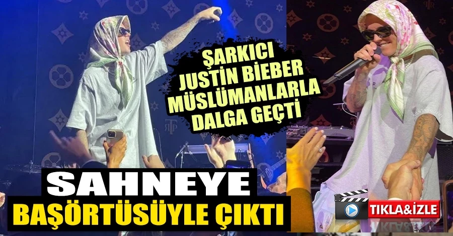 Şarkıcı Justin Bieber, Müslümanlar ile dalga geçti
