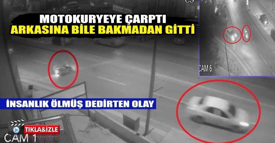 Motokuryeye çarptı, arkasına bile bakmadan gitti   