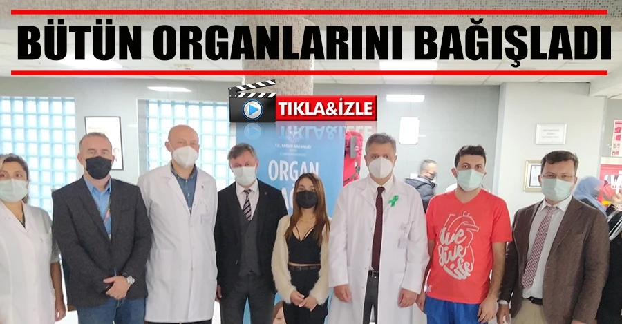 Genç öğretmen bütün organlarını bağışladı