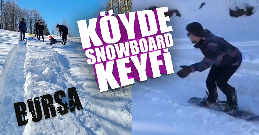 Köyde snowboard keyfi   
