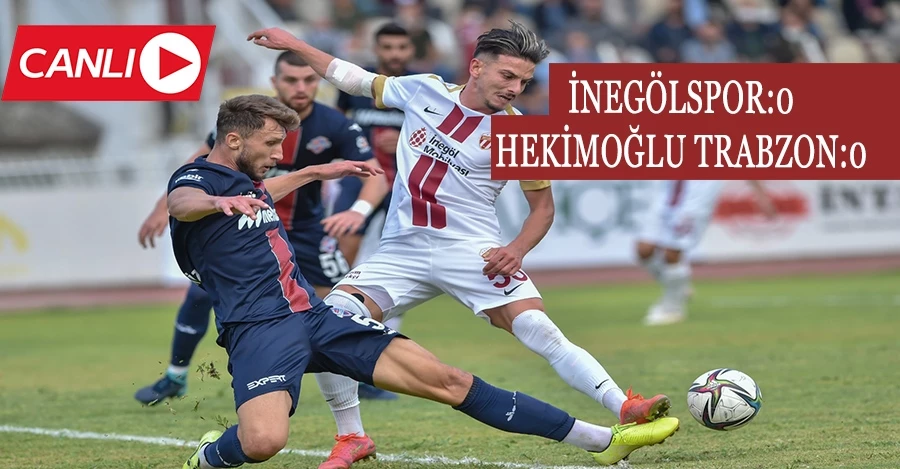 İnegölspor - Hekimoğlu Trabzon Karşılaşması..