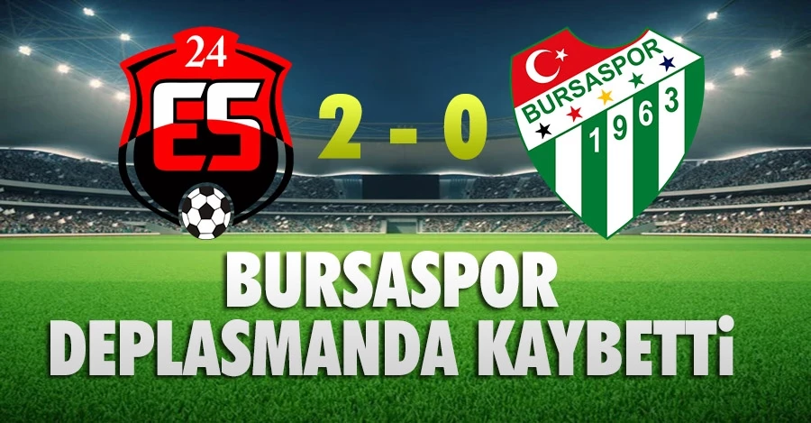 Bursaspor , deplasmanda kaybetti! 2 - 0