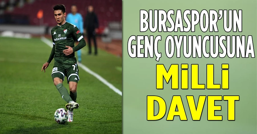 Bursaspor’un genç oyuncusuna milli davet