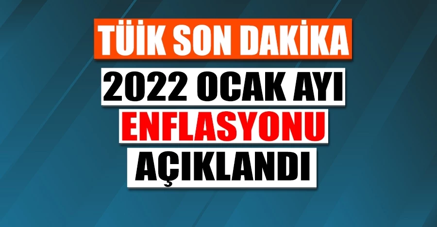 2022 ocak ayı enflasyonu açıklandı
