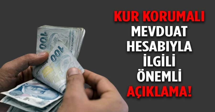 Kur Korumalı Türk Lirası Mevduat ve Katılma Hesabı 591 milyar liraya ulaştı
