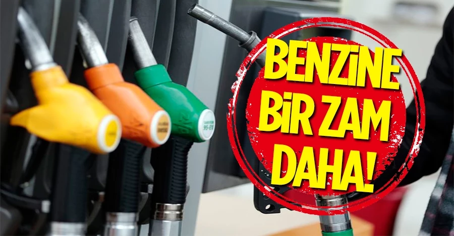 Benzine bir zam daha: 24 liraya dayandı