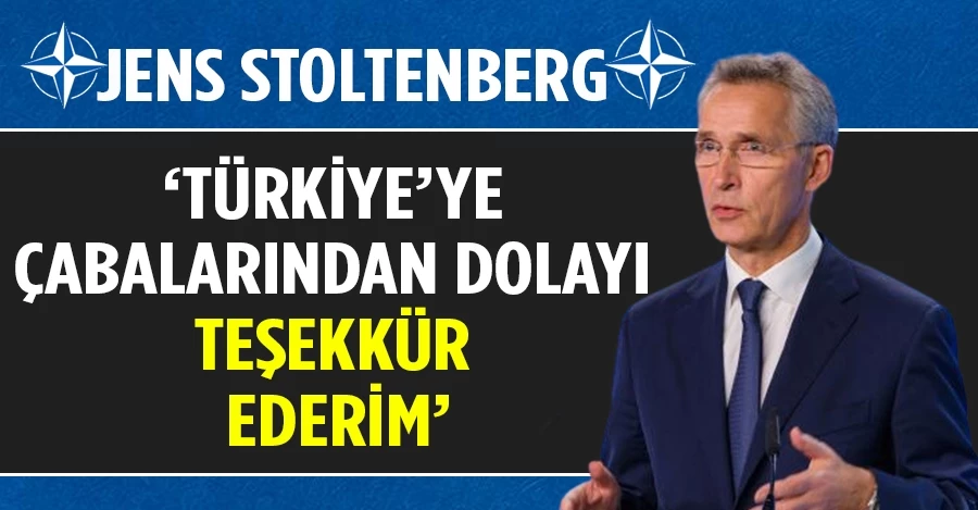 NATO Genel Sekreteri Stoltenberg: Türkiye