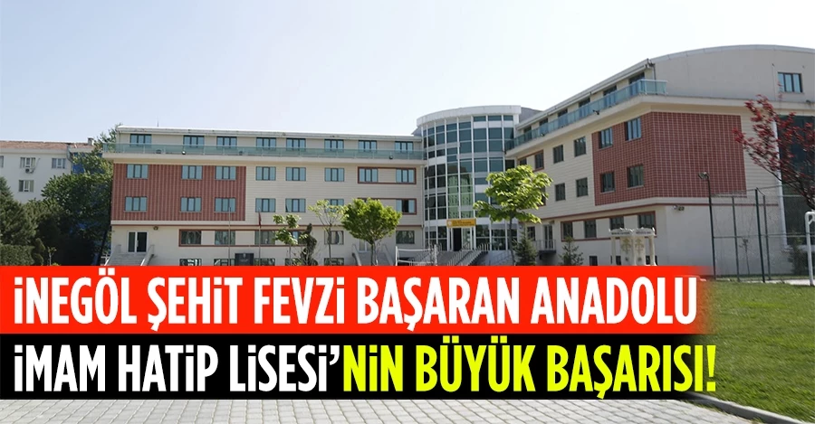 İnegöl Şehit Fevzi Başaran Anadolu İmam Hatip Lisesi