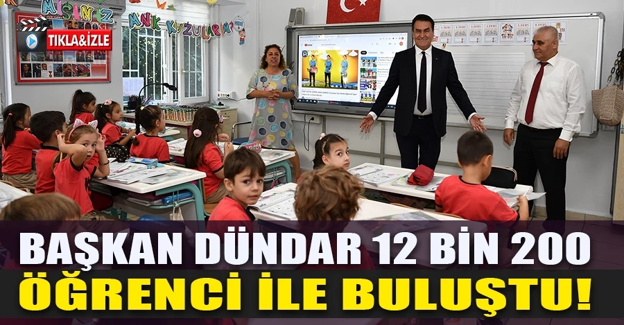 Başkan Dündar, 12 bin 200 öğrenci ile buluştu