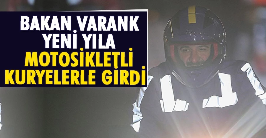 Bakan Varank, yeni yıla motosikletli kuryelerle girdi