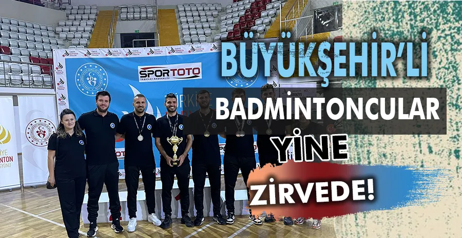 Büyükşehir Belediyesporlu badmintoncular yine zirvede
