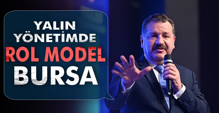 Yalın yönetimde rol model Bursa