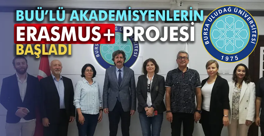 Erasmus+ Projesi, BUÜ’lü akademisyenlerle başladı