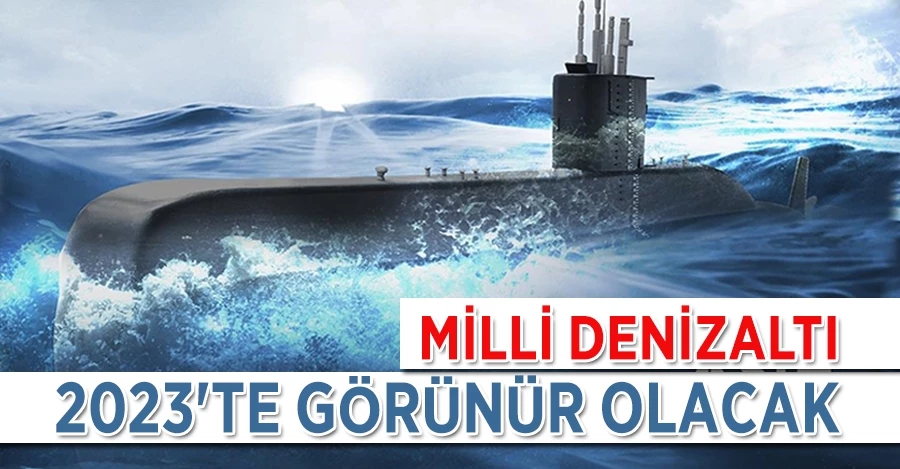 Milli denizaltı 2023