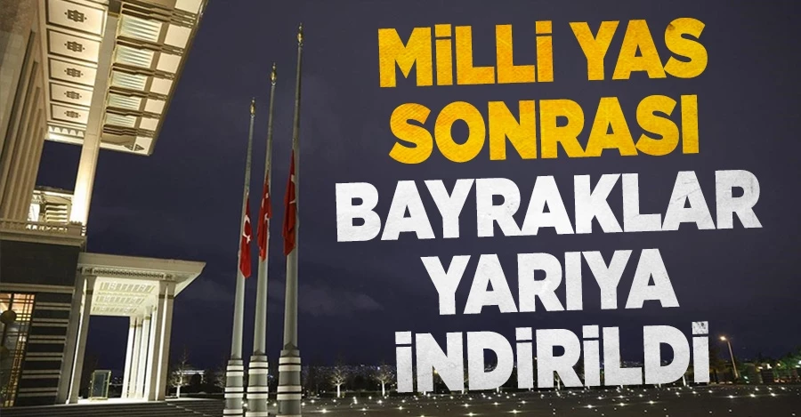 Milli yas ilanının ardından tüm Türkiye