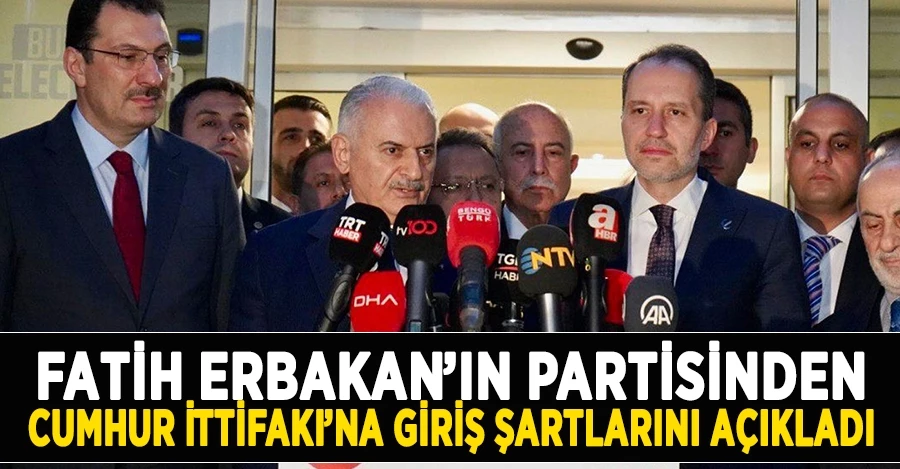 Fatih Erbakan’ın partisinden Cumhur İttifakı’na giriş şartlarını açıkladı