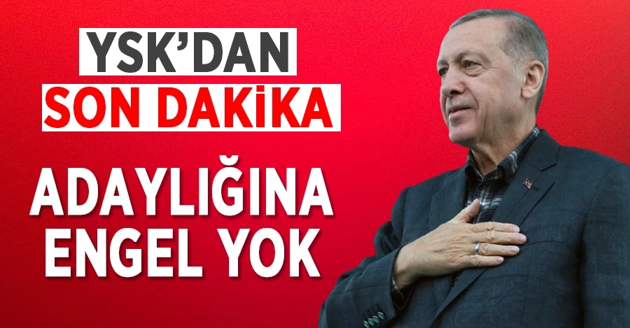 YSK: Erdoğan