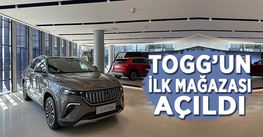  Togg’un ilk mağazası açıldı   