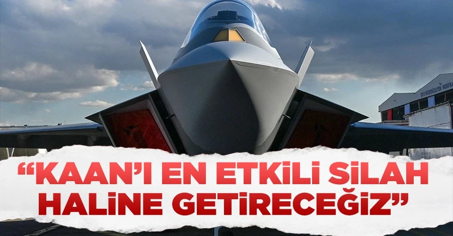 Test pilotu Bayramoğlu: KAAN