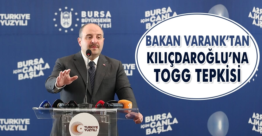 Bakan Varank’tan Kılıçdaroğlu’na Togg tepkisi   