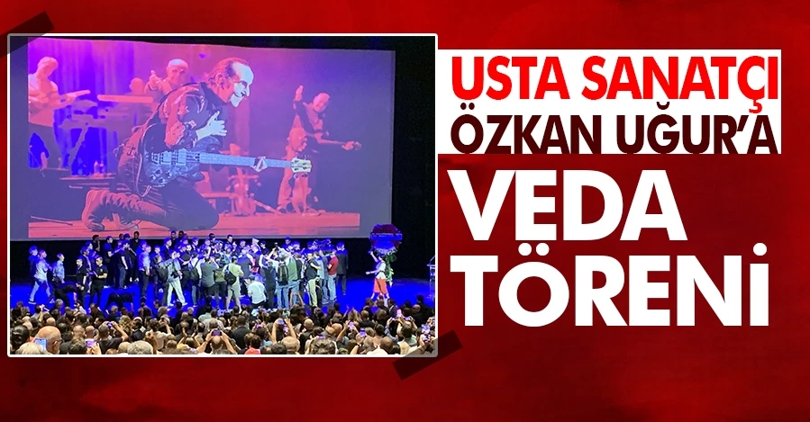 MF-Özkan Uğur’a Veda Etti