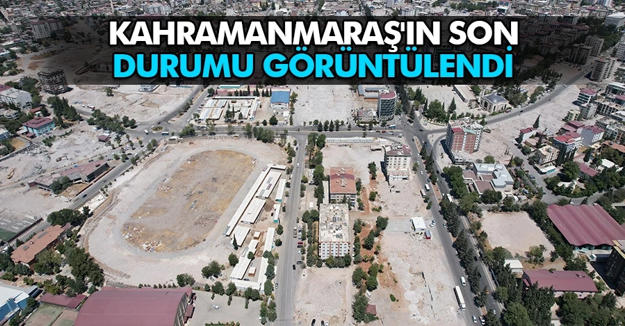 6 Şubat depremlerin merkezi Kahramanmaraş