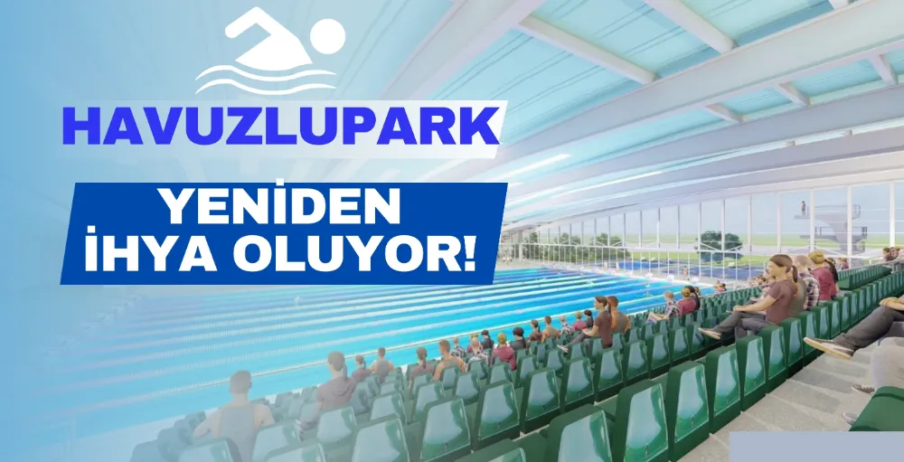 Havuzlu Park Yeniden İhya Oluyor!