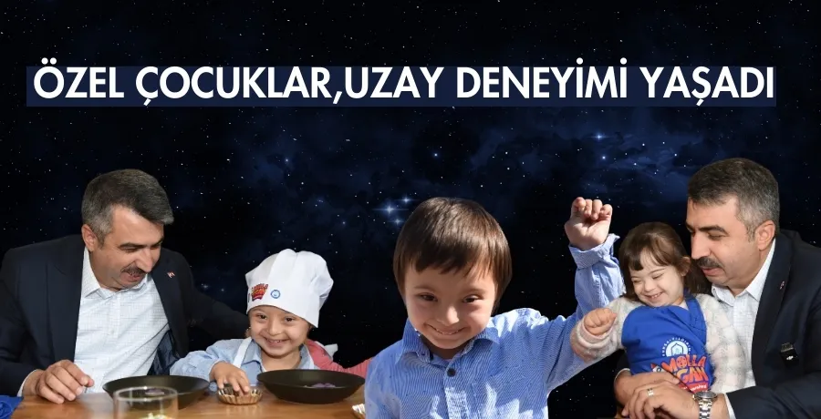 Özel çocuklar, uzay deneyimi yaşadı