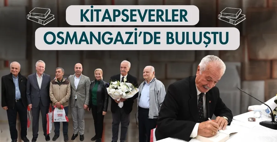 Kitapseverler Osmangazi’de buluştu