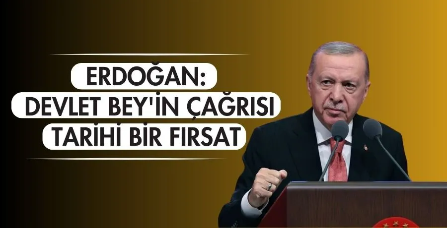 Erdoğan: Devlet Bey