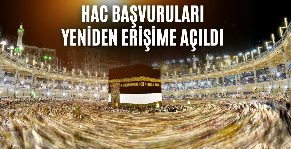 Hac kayıt yenileme başvuruları yeniden açıldı