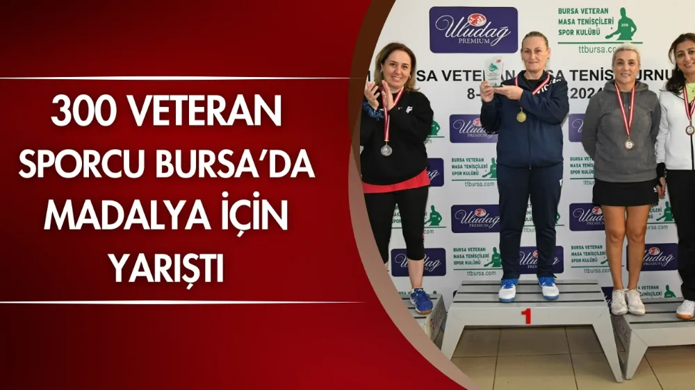 300 veteran sporcu Bursa’da madalya için yarıştı