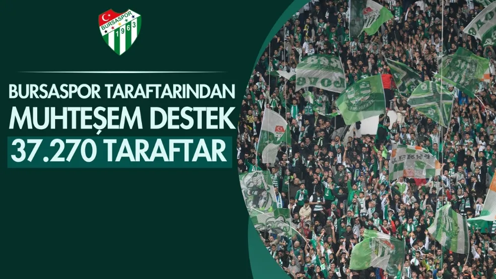 Bursaspor taraftarından muhteşem destek