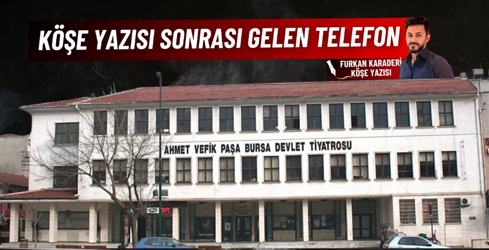 Köşe yazısı sonrası gelen telefon