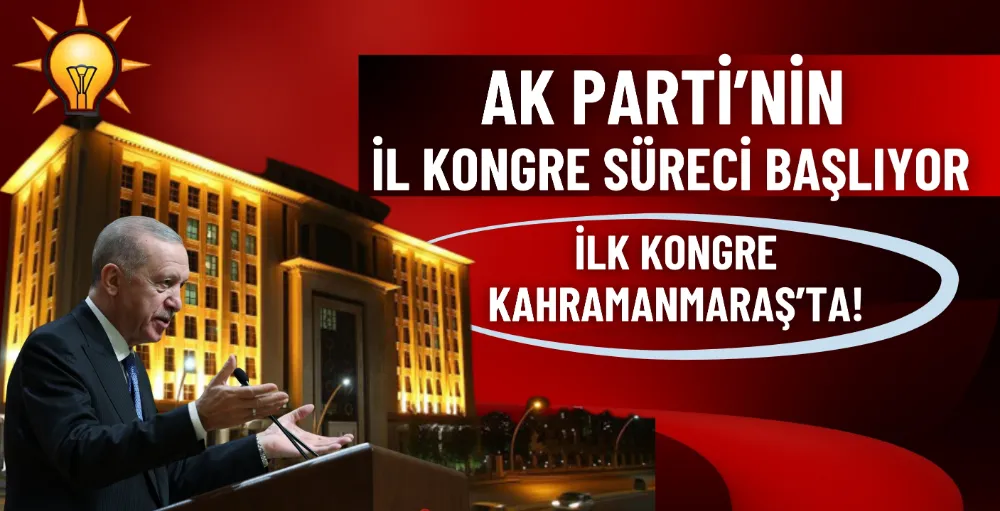 AK Parti il kongrelerine hazırlanıyor