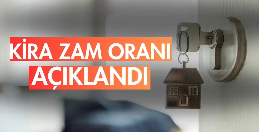  Kira zam oranı açıklandı