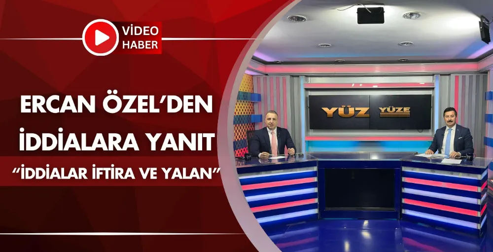 Ercan Özel’den iddialara yanıt: “İddialar iftira ve yalan”